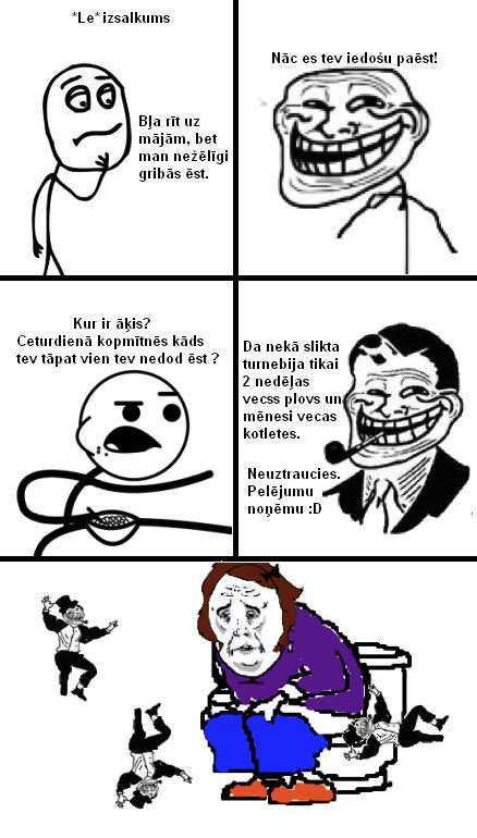 Le izsalkums Autors: as nu Praiļim Komiksi iz dzīves
