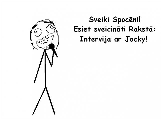 Autors: Fosilija Intervija ar Jacky ^^