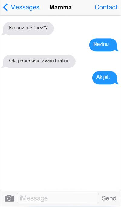 Autors: matilde Psihās Mammas īsziņas. Varbūt smieklīgi, varbūt tomēr nē.