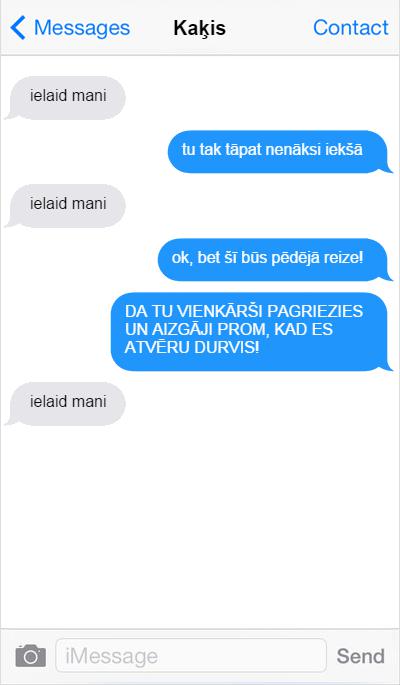 Autors: matilde Ja kaķis rakstītu SMS, ko viņš Tev sūtītu?