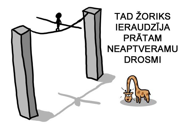 Autors: matilde Dzīves mācība ar piemēru no Žorika dzīves.