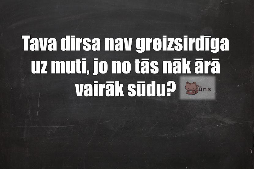 Autors: kaķūns 30 burvelīgi uzdirsieni, kas Tev var noderēt