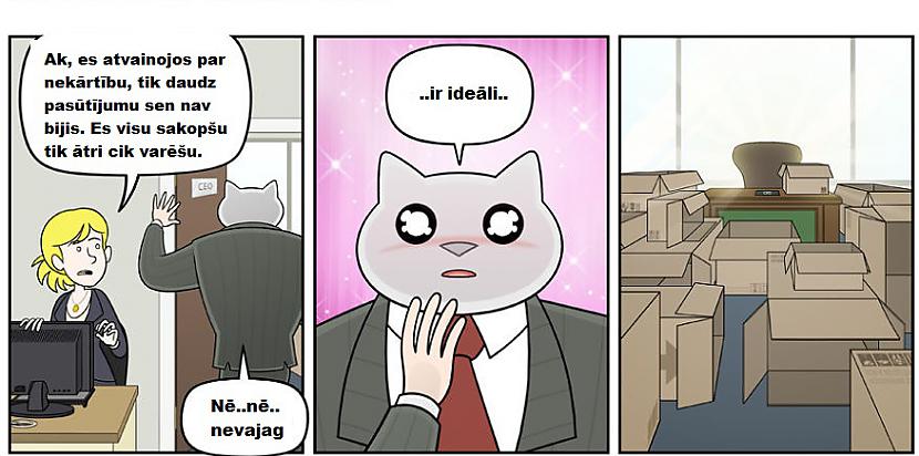 Autors: 3FckingUnicorns Ja tavs BOSS būtu KAĶIS!?