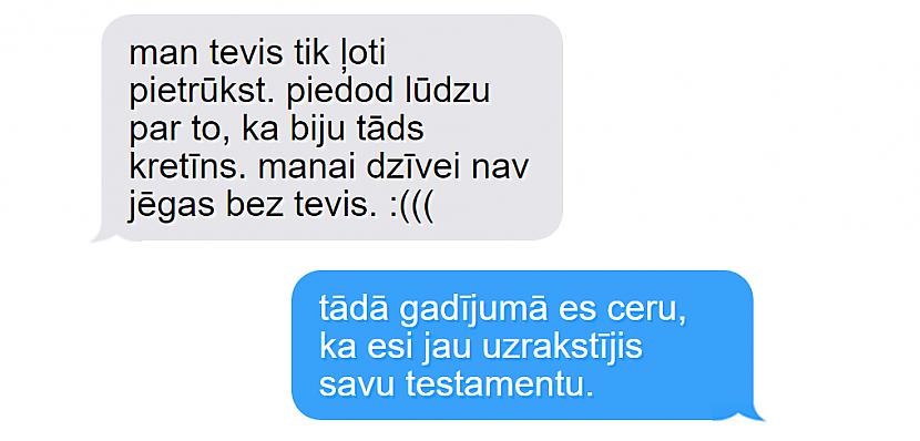 Autors: matilde 11 smieklīgas īsziņas, kuras sūta tie, kam viss besī