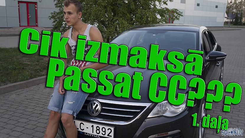 Autors: core222 Cik izmaksā Passat CC (1. daļa) Lielais remonts