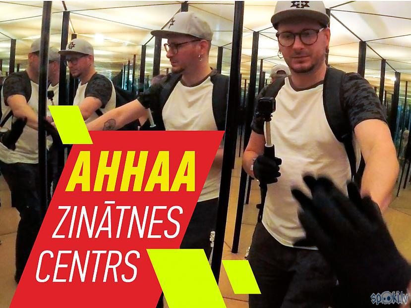 Autors: Ervīna video blogs AHHAA zinātnes centrs Igaunijā