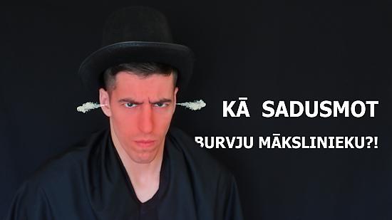 Kā sadusmot burvju mākslinieku?