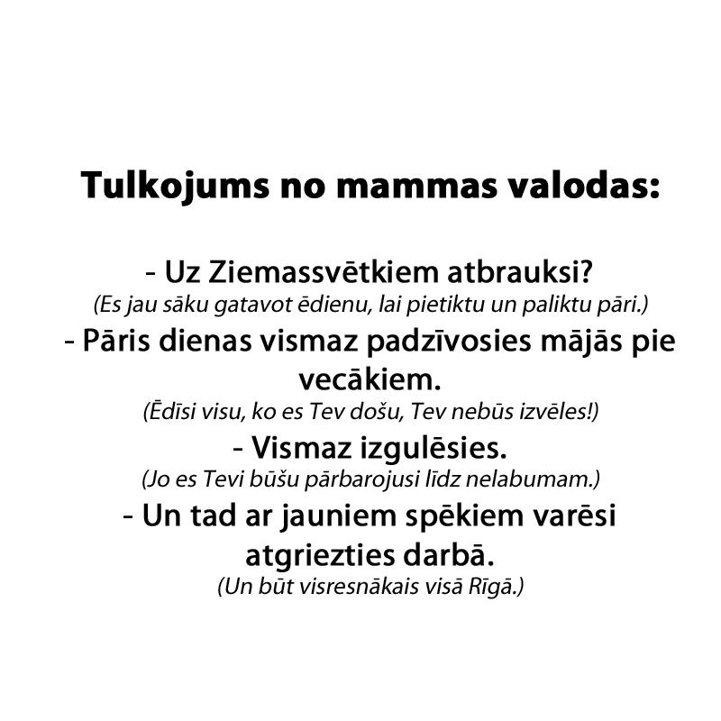 Autors: matilde «Twitter» joki, kas īpaši nepatiks tiem, kuri ātri apvainojas