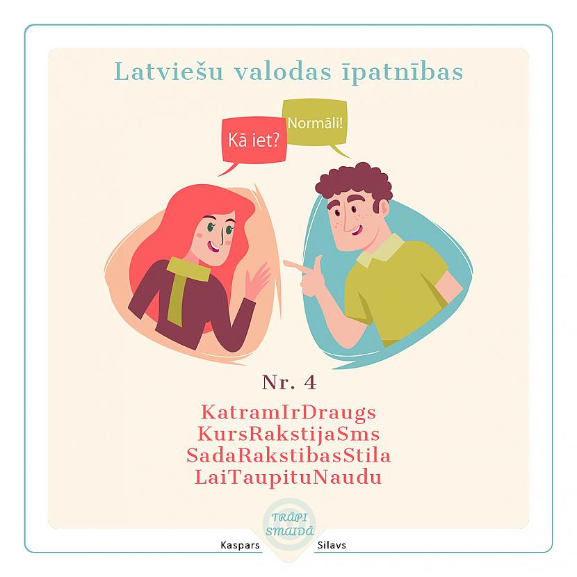 Autors: Kaspars Silavs JOKI - Latviešu valodas īpatnības