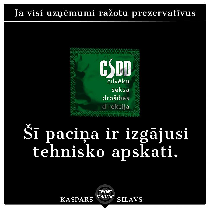 Scaronī paciņa ir izgājusi... Autors: Kaspars Silavs JOKI - Uzņēmumu prezervatīvi