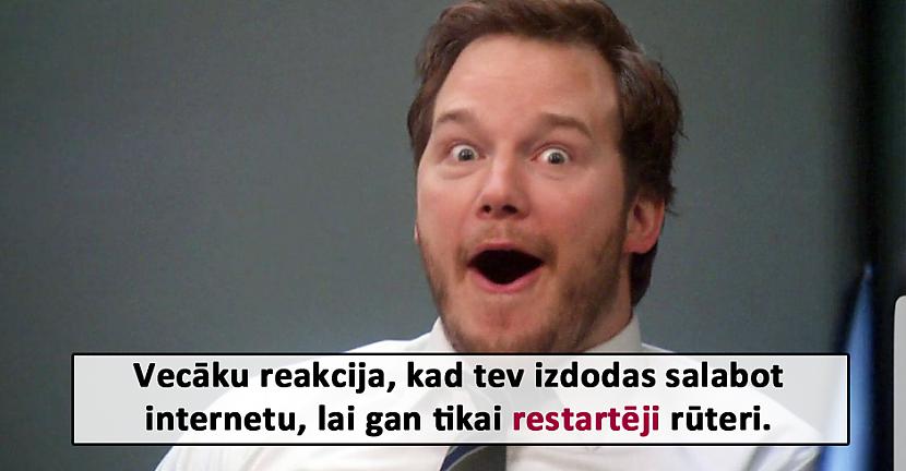 Autors: matilde 17 smieklīgas memītes, kuras būtu vērts parādīt saviem vecākiem
