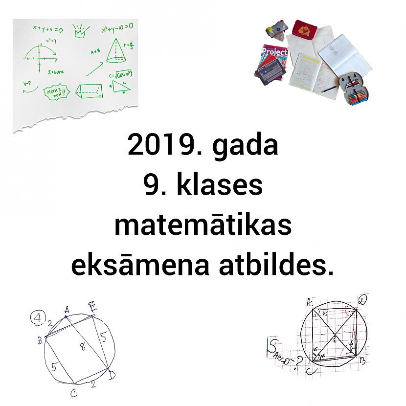 Autors: Jaunāspocīte 2019. gada matemātikas eksāmena atbildes