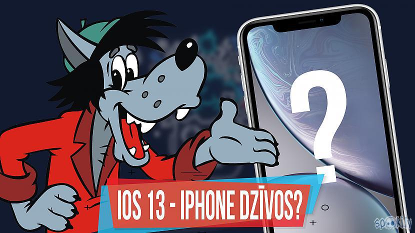 Autors: MMX123 Ios 13 - iphone vēl dzīvs?