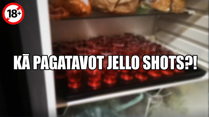 Autors: Chaangalis Kā pagatavot jello shots?