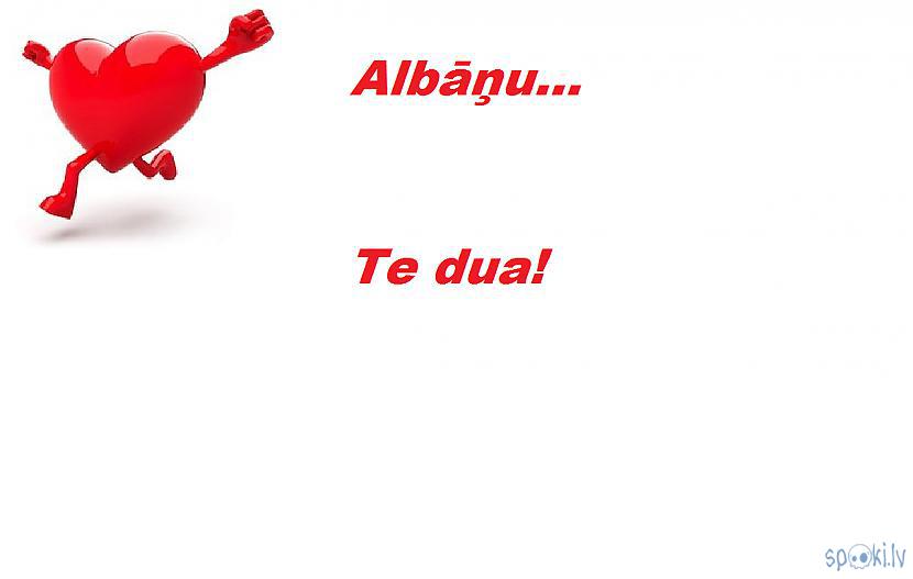 Autors: viktorija berzina Kā dažādās valodās saka ''Es tevi mīlu''? #1