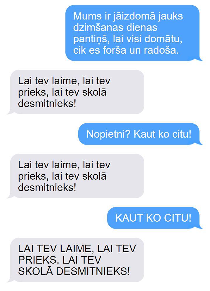 Autors: matilde 10 SMS, kuras tev sūtītu smadzenes, ja viņām būtu pašām savs telefons