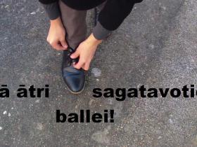 Kā ātri sagatavoties ballei!