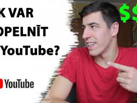 Cik nopelnīju 2018. gadā ar YouTube?