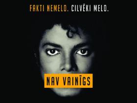 Fakti nemelo. Cilvēki melo. Patiesība par filmu "Leaving Neverland"