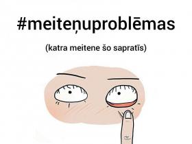 Komikss, kuru sapratīs tikai meitenes #meiteņuproblēmas